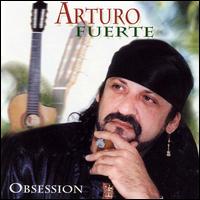 Obsession von Arturo Fuerte