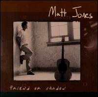 Friend or Shadow von Matt Jones