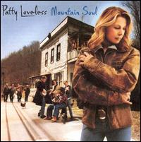 Mountain Soul von Patty Loveless