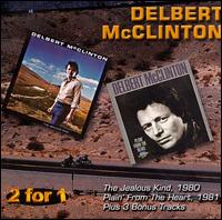 Jealous Kind/Plain from the Heart von Delbert McClinton