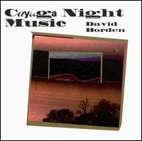 Cayuga Night Music von David Borden