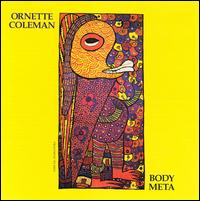 Body Meta von Ornette Coleman
