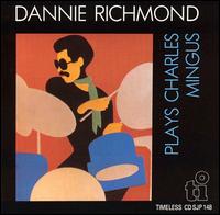 Plays Charles Mingus von Dannie Richmond