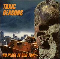 No Peace in Our Time von Toxic Reasons
