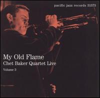 Quartet Live, Vol. 3: My Old Flame von Chet Baker