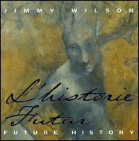 Future History von Jimmy Wilson
