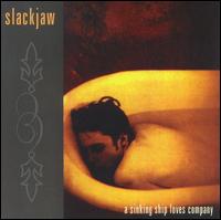 Sinking Ship Loves Company von Slackjaw