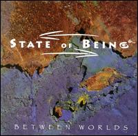 Between Worlds von State of Being