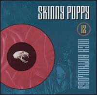 12" Anthology von Skinny Puppy