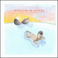 Music to Be Born By von Mickey Hart