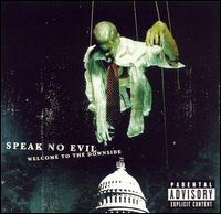 Welcome To The Downside von Speak No Evil