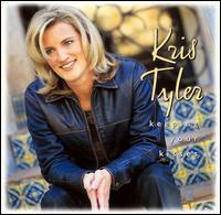 Keeping Your Kisses [Single] von Kris Tyler