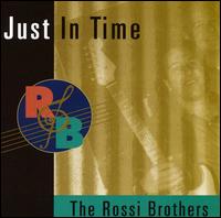 Just in Time von The Rossi Brothers
