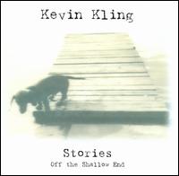 Stories off the Shallow End von Kevin Kling