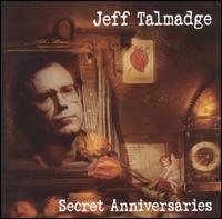 Secret Anniversaries von Jeff Talmadge