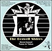 Never-Issued Tunes & Takes: 1930-1935 von Boswell Sisters