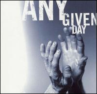 Any Given Day: Passionate Worship for the Soul von Any Given Day