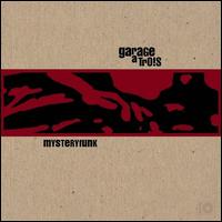 Mysteryfunk von Garage a Trois