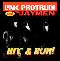 Hit and Run von Link Protrudi