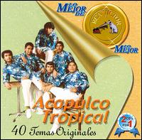 Mejor de lo Mejor von Acapulco Tropical