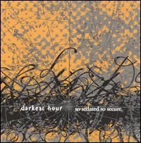 So Sedated, So Secure von Darkest Hour