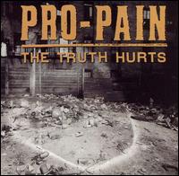 Truth Hurts von Pro-Pain