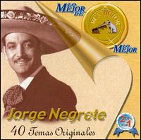 Mejor de lo Mejor von Jorge Negrete