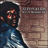 Many Moods of Alton Ellis von Alton Ellis