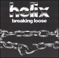 Breaking Loose von Helix