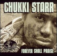 Forever Shall Praise von Chukki Star