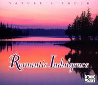 Nature's Touch: Romantic Indulgence von Nature's Touch