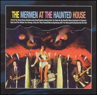 Live at the Haunted House von Mermen