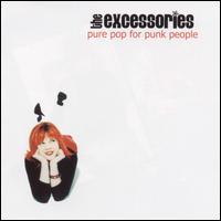 Pure Pop for Punk People von The Excessories
