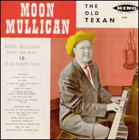 Old Texan von Moon Mullican