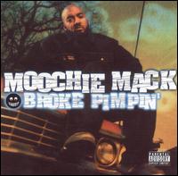 Broke Pimpin' von Moochie Mack