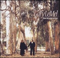 Lost in Your Arms von Gary LeMel