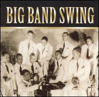 Big Band Swing [Nostalgia] von Various Artists