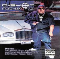 Money, Sex, & Thugs von D-Shot