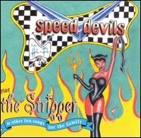 Play the Stripper and Other Fun Songs for the Family von The Speed Devils