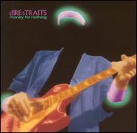 Money for Nothing von Dire Straits