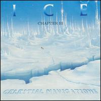 Ice: Chapter 3 von Celestial Navigations