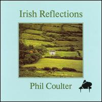 Irish Reflections von Phil Coulter