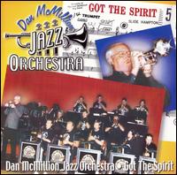 Got the Spirit von Dan McMillion