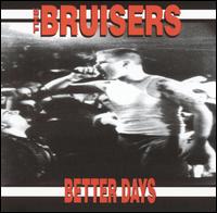 Better Days von Bruisers