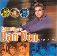 Ven a Mi von Dan Den