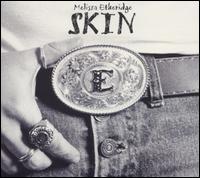 Skin von Melissa Etheridge
