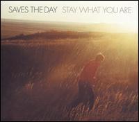 Stay What You Are von Saves the Day