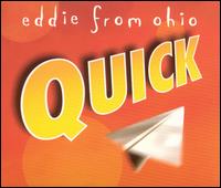 Quick von Eddie from Ohio
