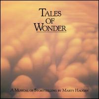 Tales of Wonder: A Musical Storytelling von Marty Haugen