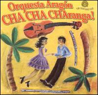 Cha Cha Charanga von Orquesta Aragón